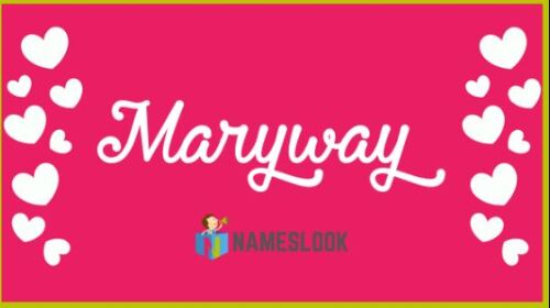Maryway